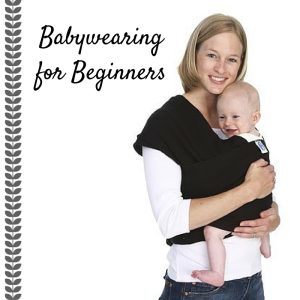 Babywearing for beginners