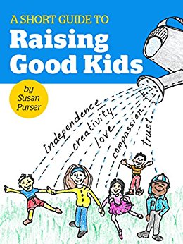 a short guide to raising good kids - Boston Moms Blog