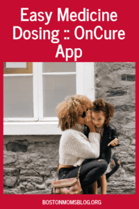 Easy Medicine Dosing __ OnCure App_ Boston Moms Blog (1)