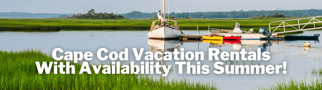Cape Cod Vacation rentals